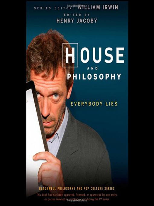 Title details for House and Philosophy--Everybody Lies by William Irwin - Available